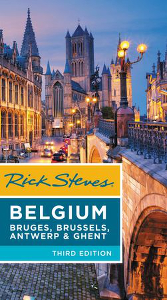 Rick Steves Belgium: Bruges, Brussels, Antwerp & Ghent (ebok) av Rick Steves