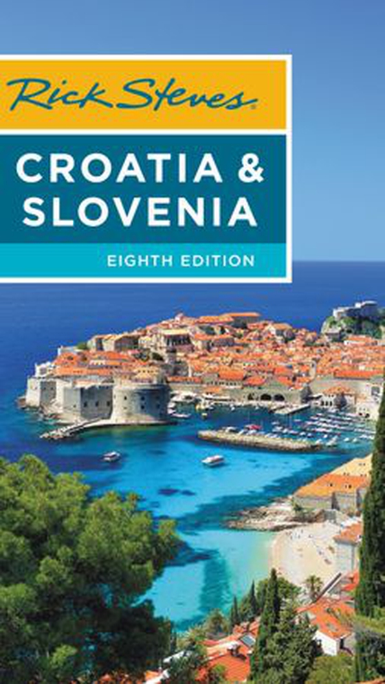 Rick Steves Croatia & Slovenia