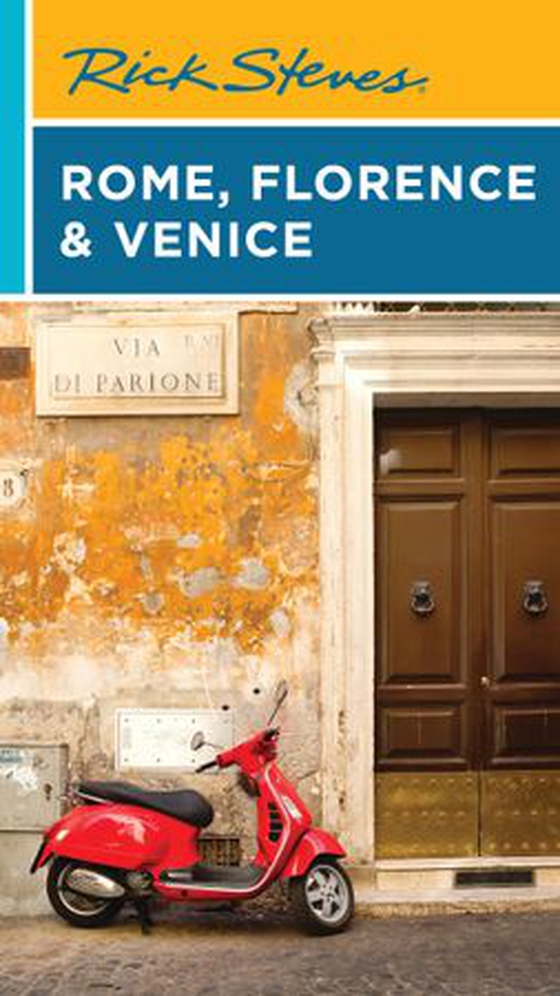 Rick Steves Rome, Florence & Venice (ebok) av Rick Steves