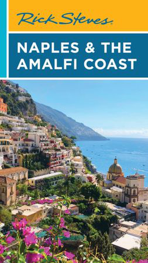 Rick Steves Naples & the Amalfi Coast (ebok) av Rick Steves