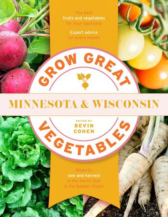 Grow Great Vegetables Minnesota and Wisconsin (ebok) av -