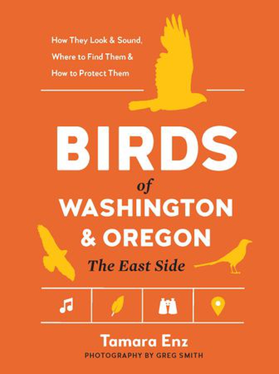 Birds of Washington and Oregon, The East Side (ebok) av Tamara Enz
