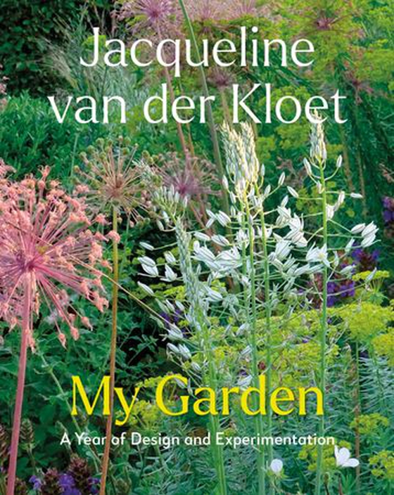 My Garden - A Year of Design and Experimentation (ebok) av Jacqueline van der Kloet