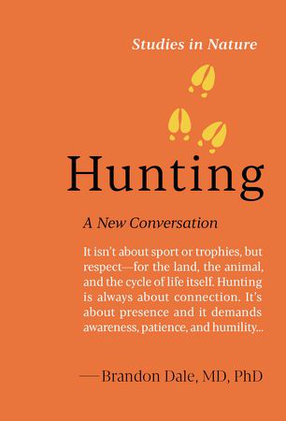 Hunting - A New Conversation (ebok) av Brandon Dale