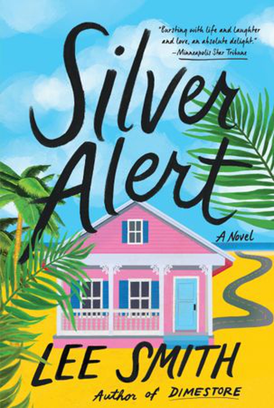 Silver Alert - A Novel (ebok) av Lee Smith