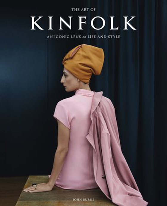 The Art of Kinfolk - An Iconic Lens on Life and Style (ebok) av John Burns
