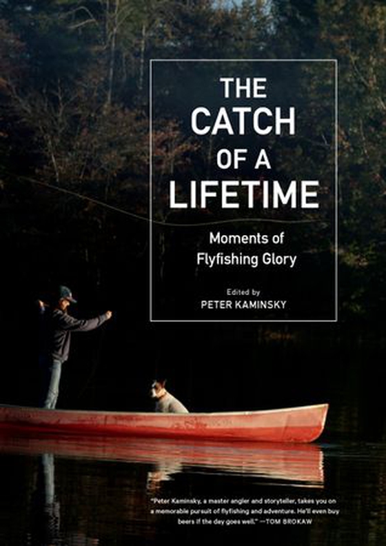The Catch of a Lifetime - Moments of Flyfishing Glory (ebok) av -