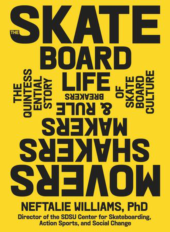 The Skateboard Life