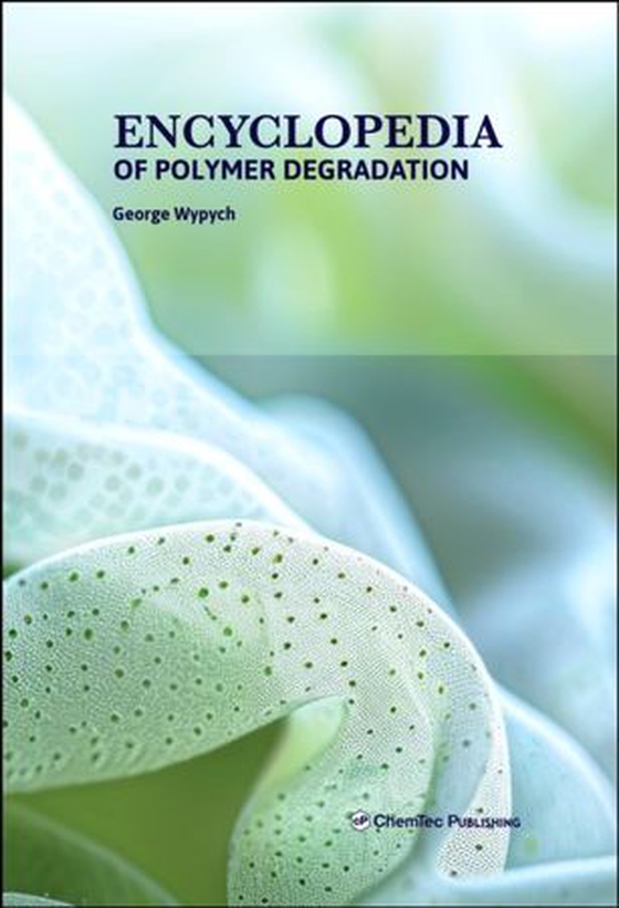 Encyclopedia of Polymer Degradation