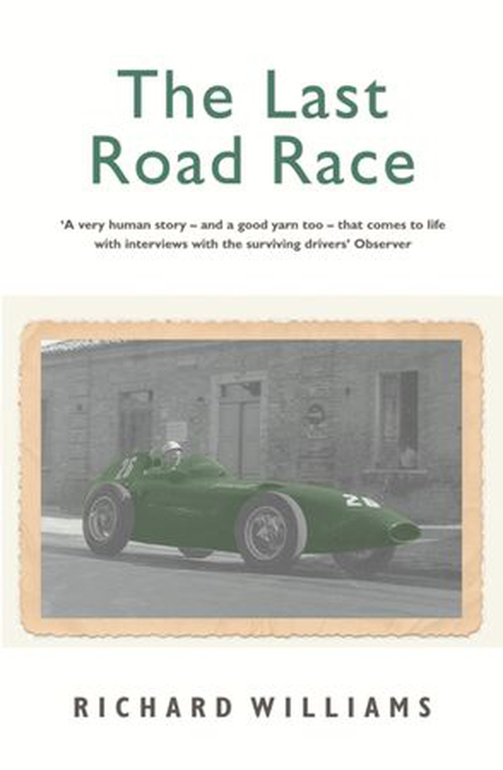 The Last Road Race (ebok) av Richard Williams