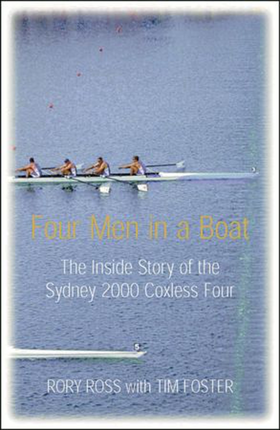 Four Men in a Boat (ebok) av Tim Foster