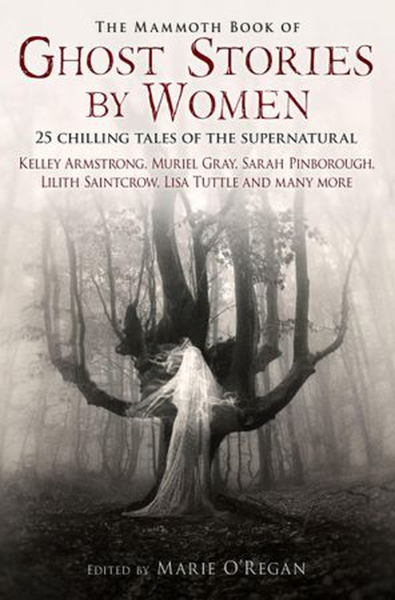 The Mammoth Book of Ghost Stories by Women (ebok) av Marie O'Regan