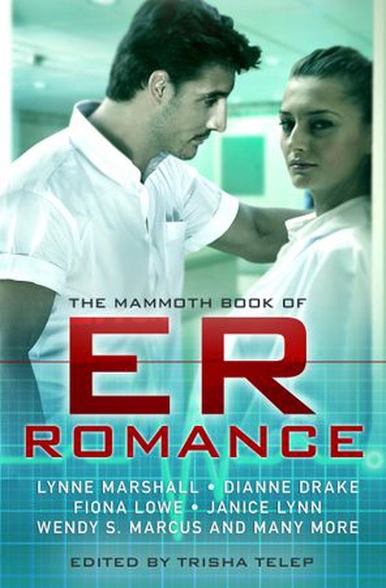 The Mammoth Book of ER Romance (ebok) av Trisha Telep