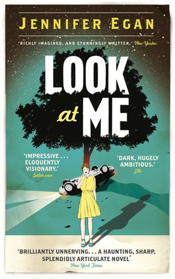 Look at Me (ebok) av Jennifer Egan