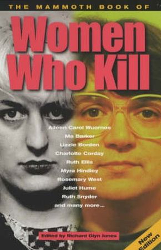 The Mammoth Book of Women Who Kill