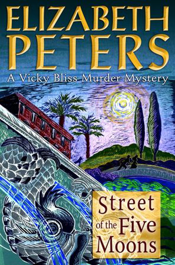 Street of the Five Moons (ebok) av Elizabeth Peters
