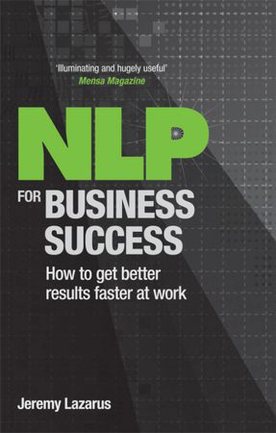 NLP for Business Success - How to get better results faster at work (ebok) av Jeremy Lazarus