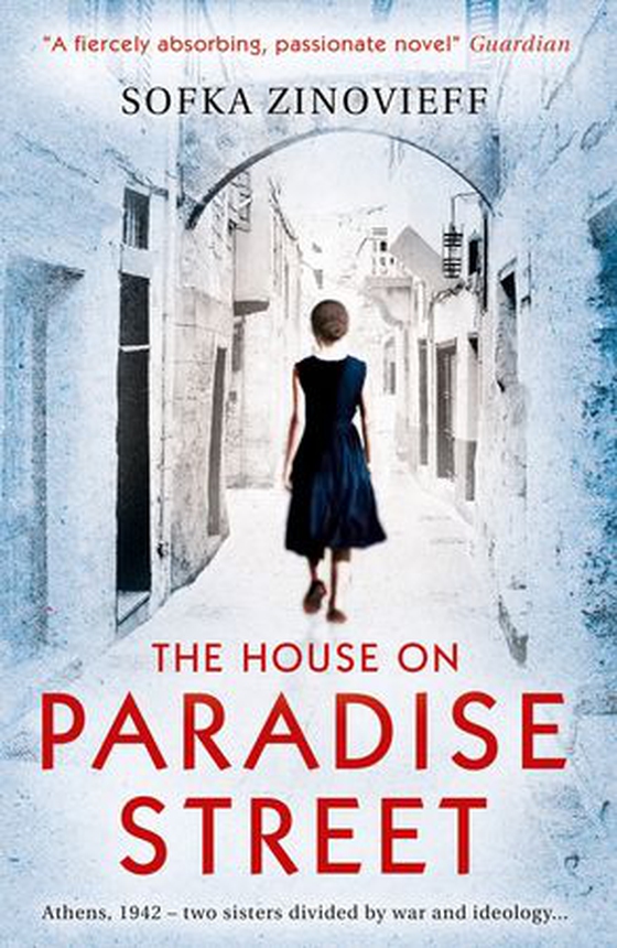 The House on Paradise Street (ebok) av Sofka Zinovieff