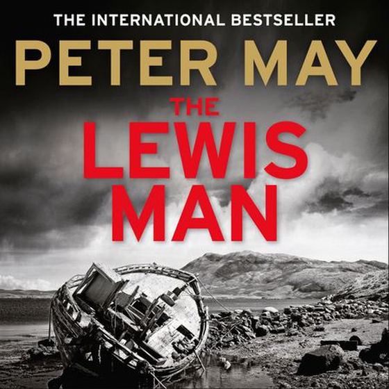 The Lewis Man - The much-anticipated sequel to the bestselling hit (The Lewis Thrillers Book 2) (lydbok) av Peter May