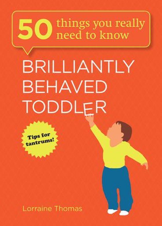 Brilliantly Behaved Toddler (ebok) av Lorraine Thomas