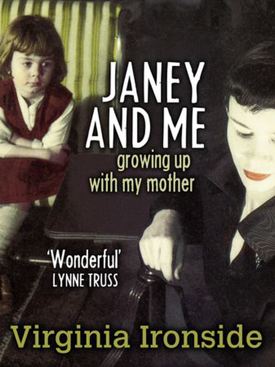 Janey and Me (ebok) av Virginia Ironside