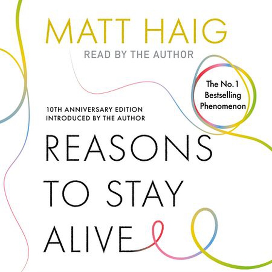 Reasons to stay alive