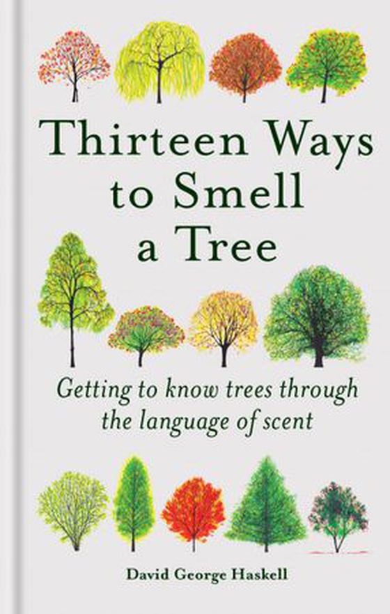 Thirteen Ways to Smell a Tree