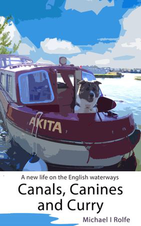 Canals, Canines, and Curry (ebok) av Michael I Rolfe