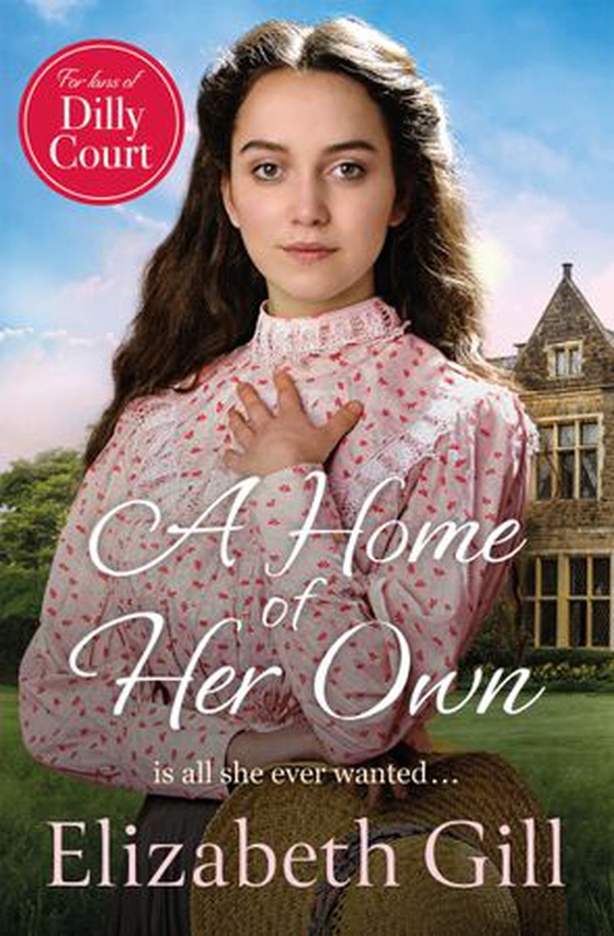 A Home of Her Own - she must fight for the home she loves (ebok) av Elizabeth Gill