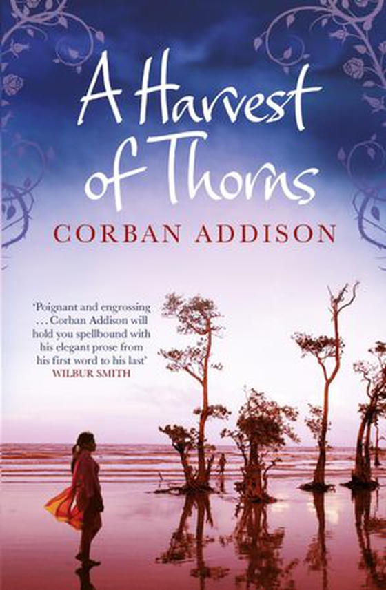 A Harvest of Thorns