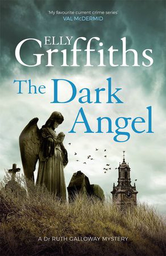 The dark angel (ebok) av Elly Griffiths