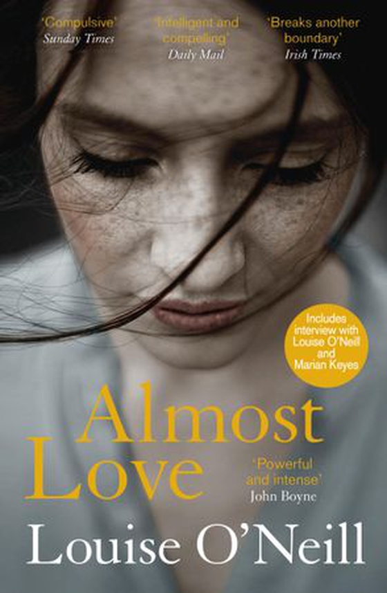 Almost Love - the addictive story of obsessive love from the bestselling author of Asking for It (ebok) av Louise O'Neill