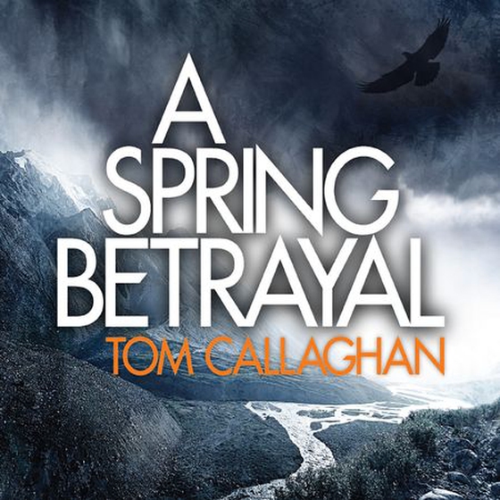 A Spring Betrayal