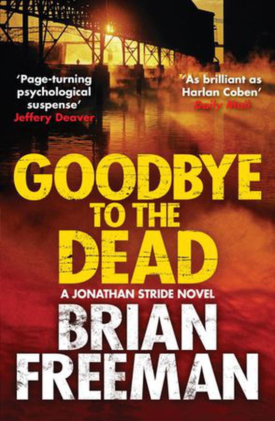 Goodbye to the Dead (ebok) av Brian Freeman