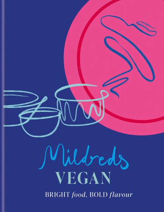 Mildreds Vegan - Bright food, bold flavour (ebok) av Dan Acevedo