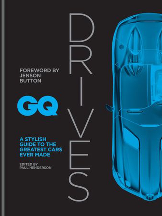 GQ Drives - A Stylish Guide to the Greatest Cars Ever Made (ebok) av Mitchell Beazley