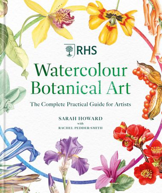 RHS Watercolour Botanical Art - A Practical Guide for Artists (ebok) av Sarah Howard