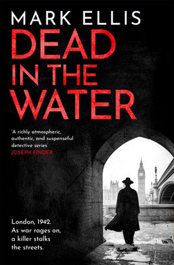 Dead in the Water - The acclaimed World War 2 crime novel (ebok) av Mark Ellis