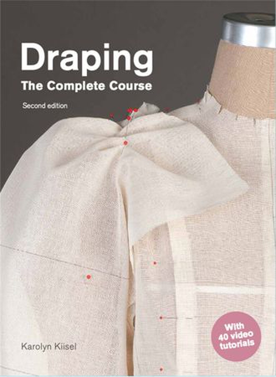 Draping - Second Edition (ebok) av Karolyn Kiisel