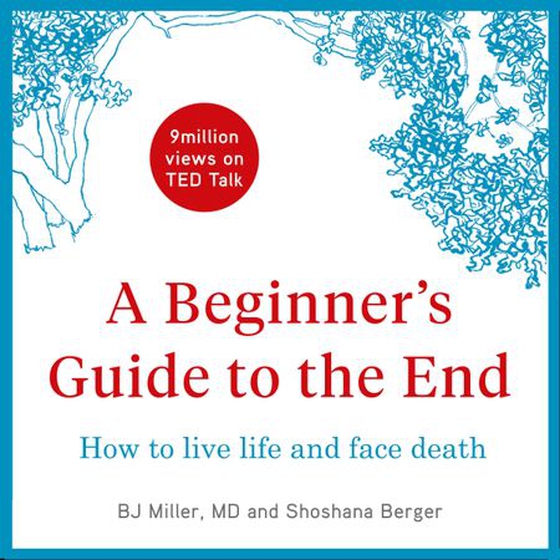 A Beginner's Guide to the End