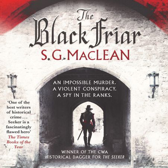 The Black Friar - The Seeker 2 (lydbok) av S.G. MacLean