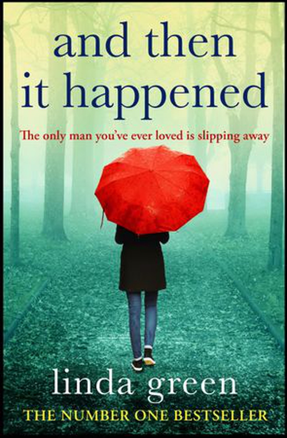 And Then It Happened - The heartbreaking bestseller about love against all odds (ebok) av Linda Green