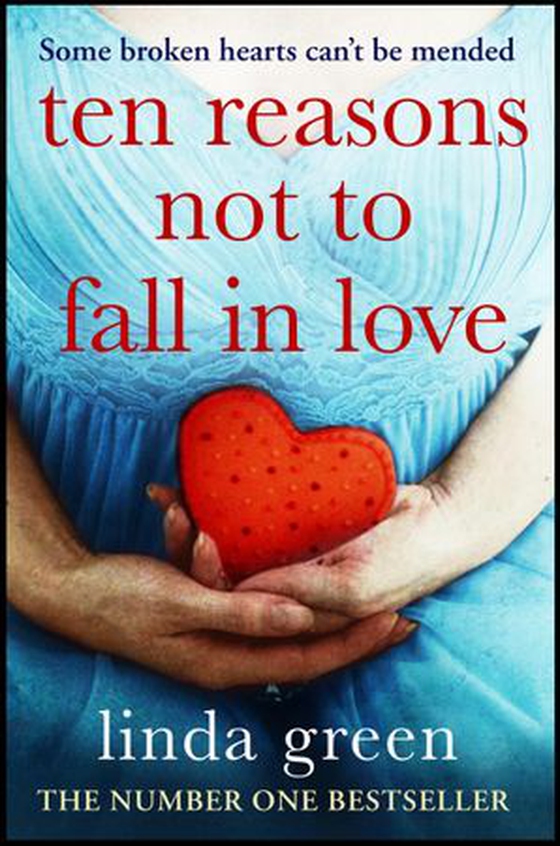 Ten Reasons Not to Fall In Love - A Dark Secret Can Ruin Everything (ebok) av Linda Green