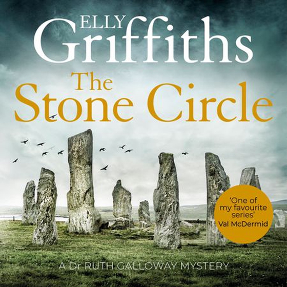 The Stone Circle - The Dr Ruth Galloway Mysteries 11 (lydbok) av Elly Griffiths