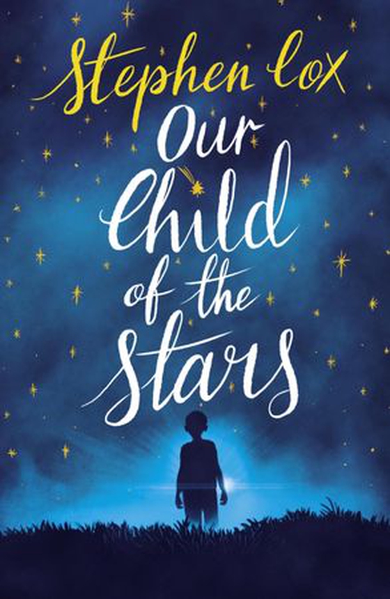 Our Child of the Stars - the most magical, bewitching book of the year (ebok) av Stephen Cox