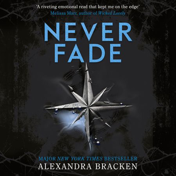 Never Fade - Book Two in the heart-stopping dystopian series from the bestselling author of LORE (lydbok) av Alexandra Bracken