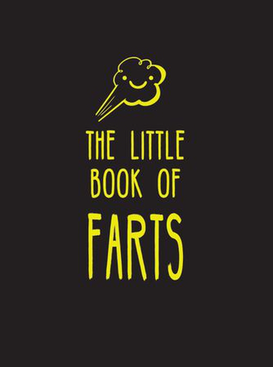 The Little Book of Farts - Everything You Didn't Need to Know – and More! (ebok) av Summersdale Publishers
