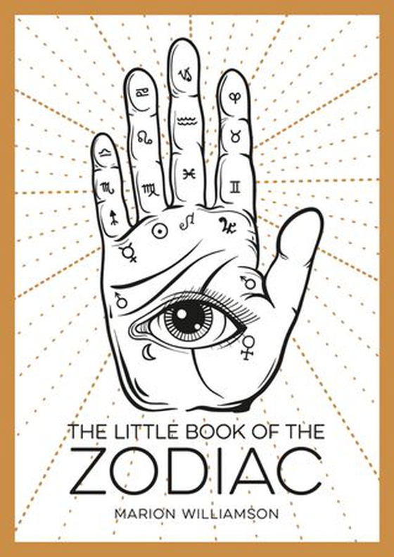 The Little Book of the Zodiac - An Introduction to Astrology (ebok) av Marion Williamson