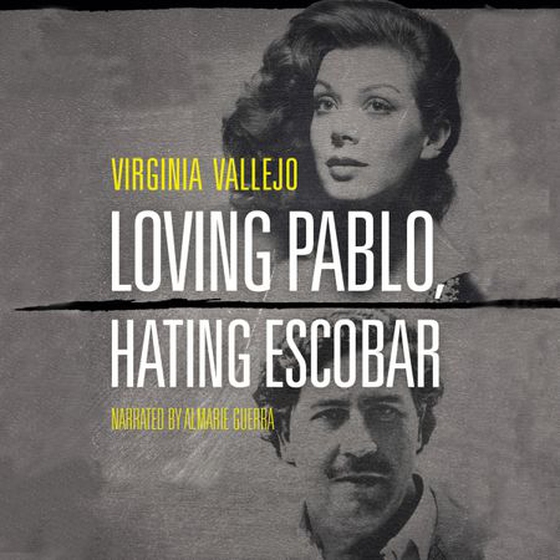 Loving Pablo, Hating Escobar