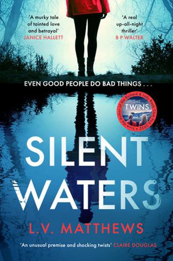 Silent Waters - an utterly gripping and suspenseful psychological thriller to keep you hooked (ebok) av L.V. Matthews